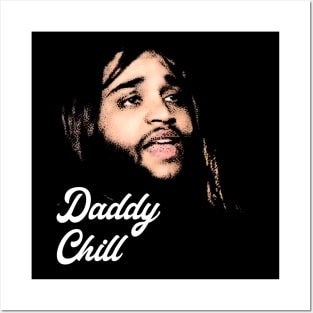 Daddy Chill / Dank Meme Quote Shirt Out of Pocket Humor Y2K Trendy Posters and Art